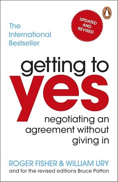 Getting to Yes — Roger Fisher