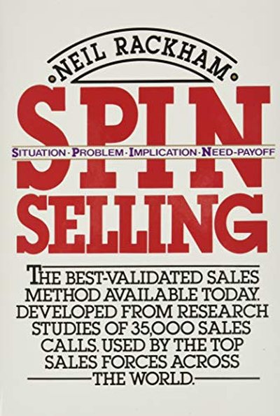 SPIN Selling — Neil Rackham