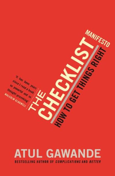 The Checklist Manifesto — Atul Gawande